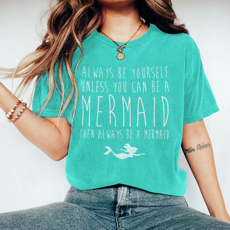 Always Be Yourself Mermaid Print Women's T-shirt